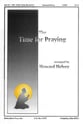 Time for Praying, The SATB choral sheet music cover